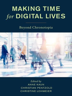 cover image of Making Time for Digital Lives